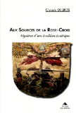 Aux Sources de la Rose-Croix - Claude (Delbos)