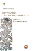 Bent Parodi Tradizione e assoluto