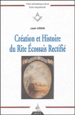 Création et histoire du Rite Ecossais Rectifié