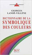 Dictionnaire de la symbolique des couleurs