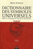 Dictionnaire des symboles universels (...) - Tome 1