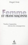 Femme et franc ma�onne (Magali Aim�)