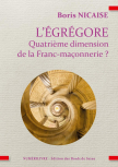 L'EGREGORE - Quatrième dimension de la F.M. ?