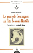 Le Grade de Compagnon au Rite Ecossais Rectifié (Roland BERMANN)