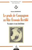 Le Grade de Compagnon au Rite Ecossais Rectifié (Roland BERMANN)
