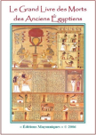 LE GRAND LIVRE DES MORTS DES ANCIENS �GYPTIENS (Joseph CASTELLI)