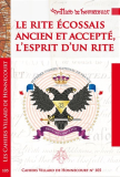 Le Rite Ecossais Ancien et Accepté, l'esprit d'un rite