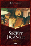 Le Triangle Secret - Dans le Secret du Triangle (Didier Convard&Luc R�villon )