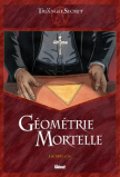 Le Triangle Secret - Géometrie Mortelle (Luc Révillon)