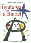 Les myst�res de l'alphabet (Marc-Alain Ouaknin)