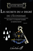 Les secrets du 4e degré de l'Ecossisme