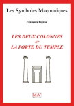 N�12 : Fran�ois Figeac, Les Deux colonnes et la porte du temple