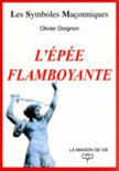 N�13 : Olivier Doignon, L'�p�e Flamboyante