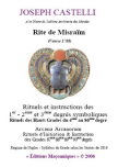 Rite de Misra�m (Venise 1788) Rituels complets du 1er au 90�me degr� (Joseph CASTELLI)
