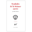 Symboles De La Science Sacr�e (Ren� Gu�non)