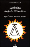 Symbolique des Grades Philosophiques - R.E.A.A.